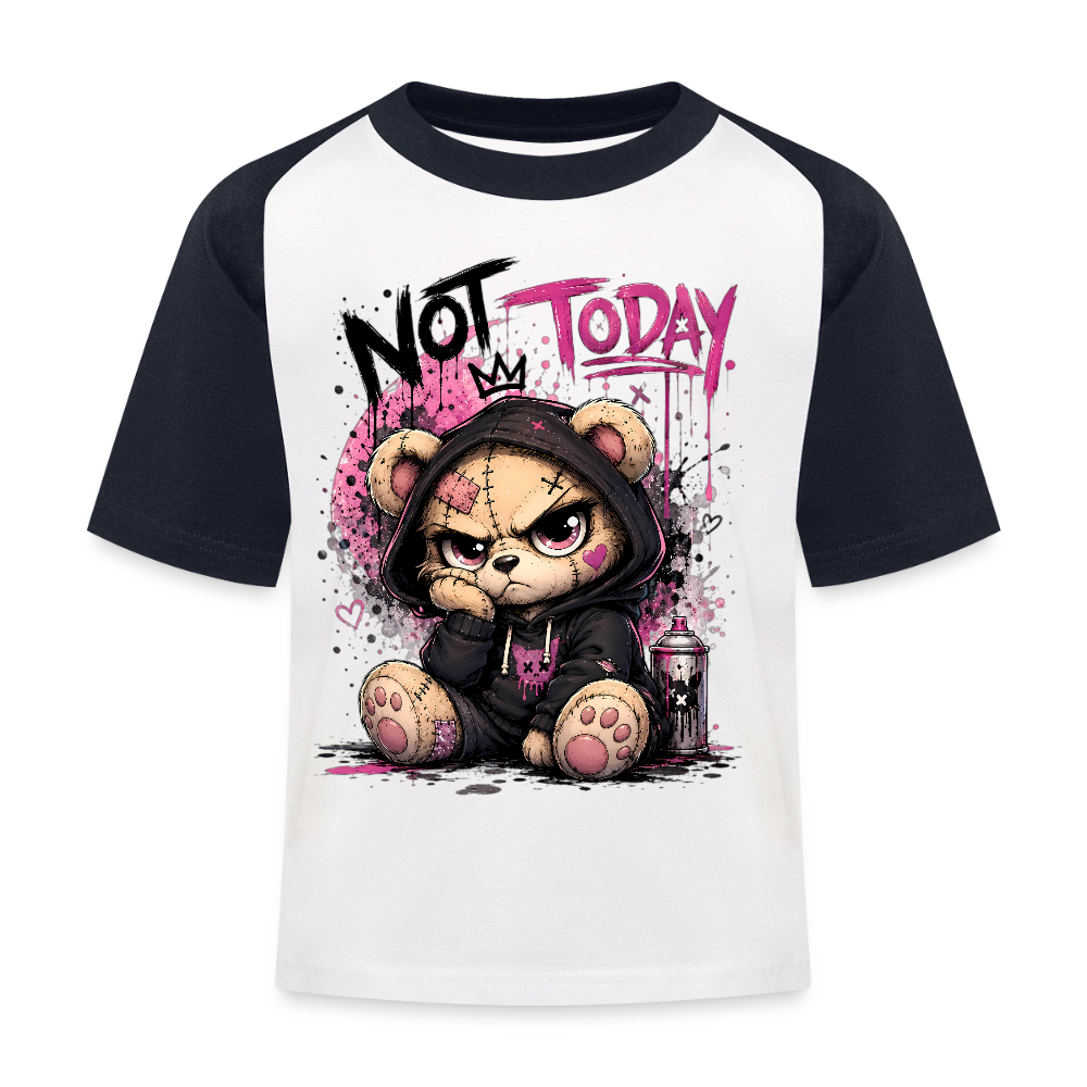 NOT TODAY – Kids Baseball T-Shirt - white/navy