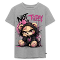 NOT TODAY – Kids Premium T-Shirt 🧸✨ - heather grey
